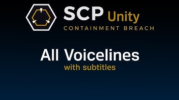 All Voicelines with Subtitles | SCP: Containment Breach - Unity (v0.6.5)