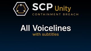 All Voicelines with Subtitles | SCP: Containment Breach - Unity (v0.6.5)