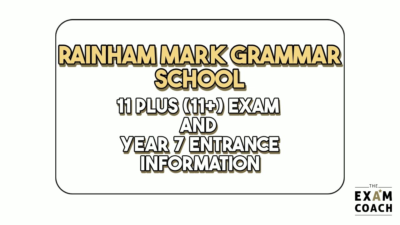 Rainham Mark Grammar School 11+ (11 Plus) Exam Information and Admissions For Year 7 Entry