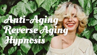 ⏳ Reverse Aging Hypnosis: Unlock the Fountain of Youth! 🌟🕰️ Guided Meditation