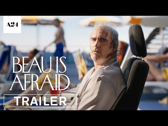 Beau Is Afraid | Official Trailer HD | A24 class=