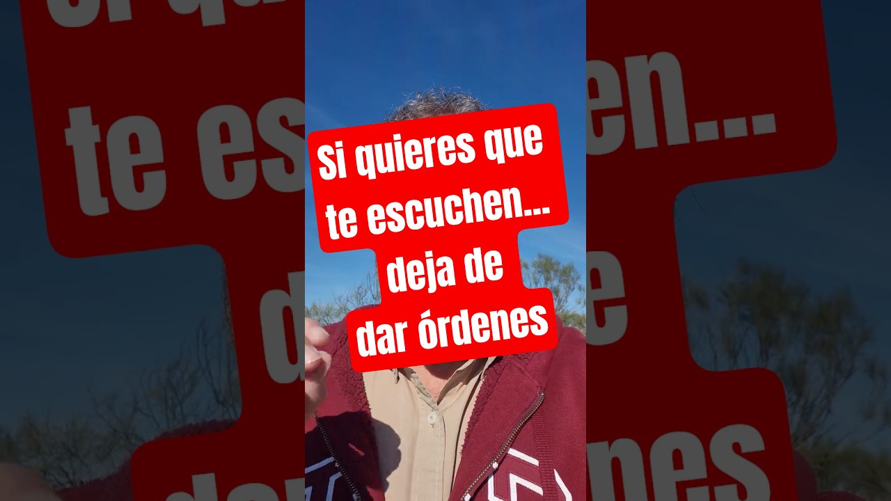 Si quieres que te escuchen...