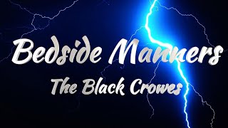 The Black Crowes - Bedside Manners (Lyrics)