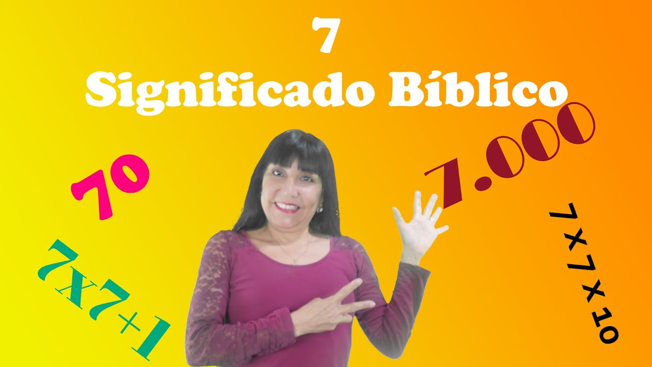 El Numero 7 Significado Biblico El Numero 7 Significado Biblico