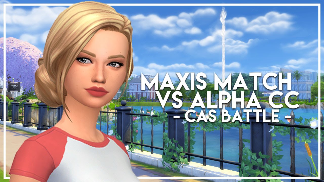 Maxis Match Vs Alpha Cc Cas Battle W Springsims Youtube