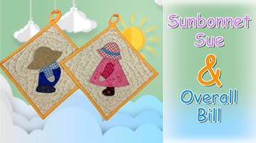 Sunbonnet Sue Applique | Overall Bill | The Sewing Room Channel