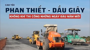 Cao tốc Phan Thiết - Dầu Giây những ngày đầu năm mới