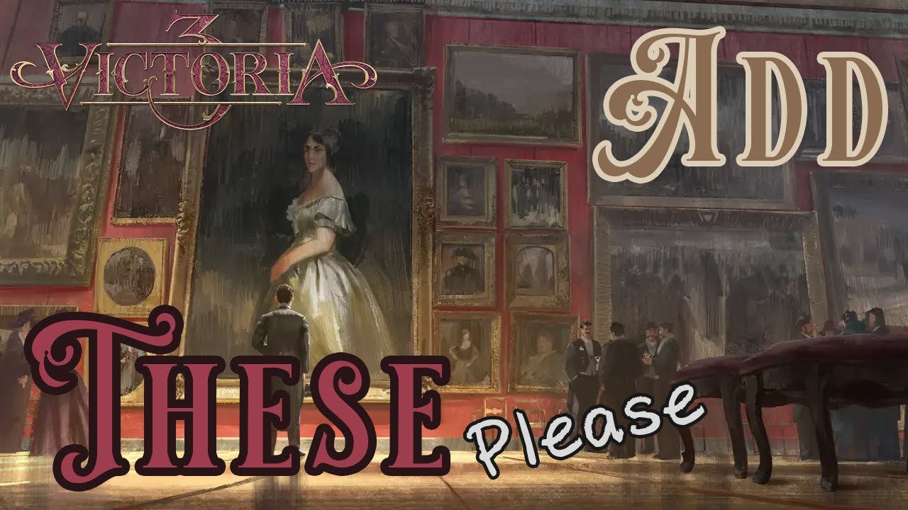 How Victoria 3 Can Become the Greatest Game Of All Time - YouTube