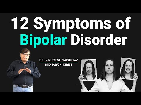 Bipolar Disorder के बारह लक्षण (हिंदी वीडियो )|Explained by Psychiatrist Dr. Mrugesh Vaishnav