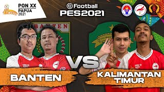 MENYERAH BUKAN PILIHAN BANTEN ! | MATCH 8 BESAR PRA - PON XX Papua 2021 | Banten vs Kalimantan Timur