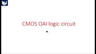 CMOS OAI logic circuit | Digital Systems Design | Lec-115
