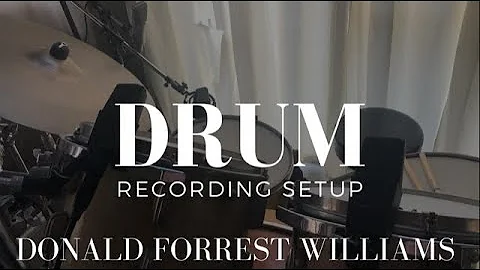 Donald Forrest Williams - updated drum recording s...