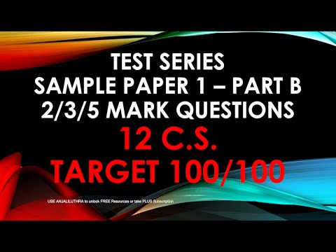Target 100/100.Solution of Sample Paper 1 Part B 2/3/5 Marks Questions CBSE Board 2021 Class 12 C.S.