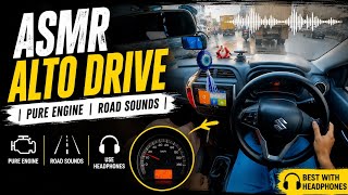 Alto K10 POV Drive ASMR 🚗🎧 | Pure Engine + Road Sounds