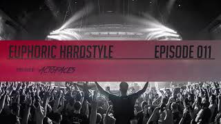 ♠️ EUPHORIC HARDSTYLE MIX #011 ♠️ Act of Aces ♠️