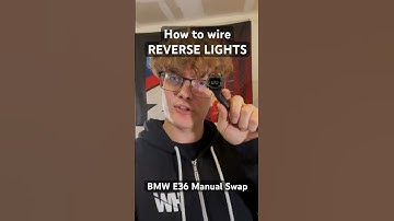 How to wire Reverse Lights in a BMW E36 Manual Swap