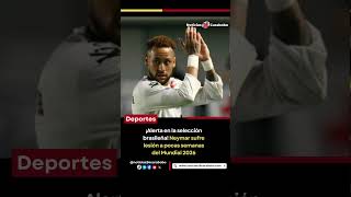 ¡Alerta en la selección brasileña! Neymar sufre lesión a pocas semanas del Mundial 2026