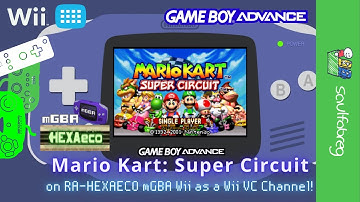 Mario Kart: Super Circuit (GBA) running in RA-SS mGBA Wii as a Wii VC Channel | saulfabreg Wii VC