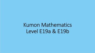 Kumon Mathematics E19a & E19b