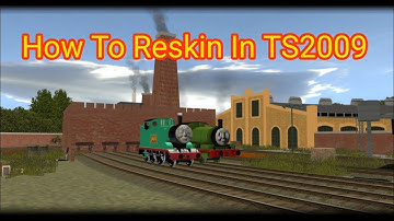 How To Reskin In Trainz 2009