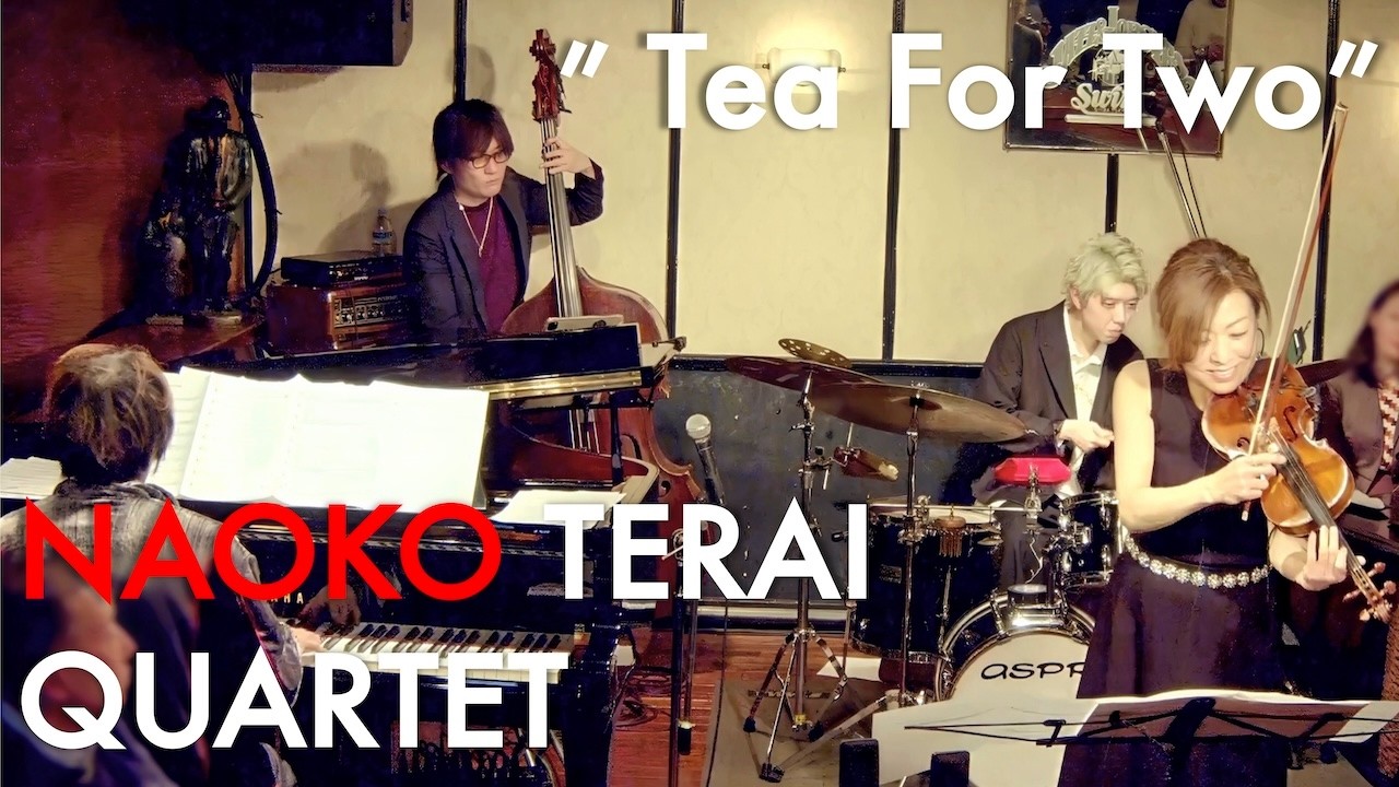 寺井尚子カルテット - 二人でお茶を(Tea For Two) (LIVE at 銀座Swing