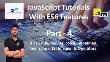 Modern JavaScript Tutorials in Hindi/Urdu (JS variables var, let, const, Js hoisting, Js Operator)