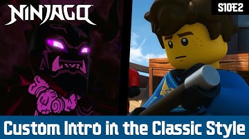 Ninjago | “Into the Breach” Custom Intro in the Classic Style (S10E2)