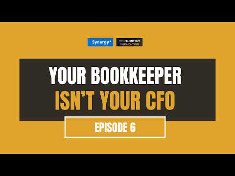 FBO2BO EP 6 - Your Bookkeeper Isn't Your CFO