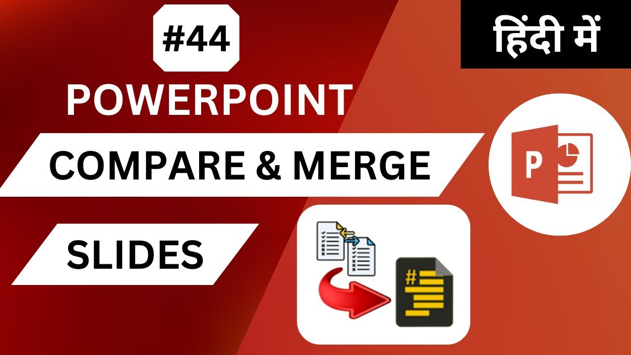 PowerPoint - Compare & Merge #44 - YouTube