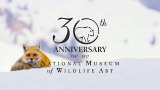 National Museum of Wildlife Art 30th Anniversary