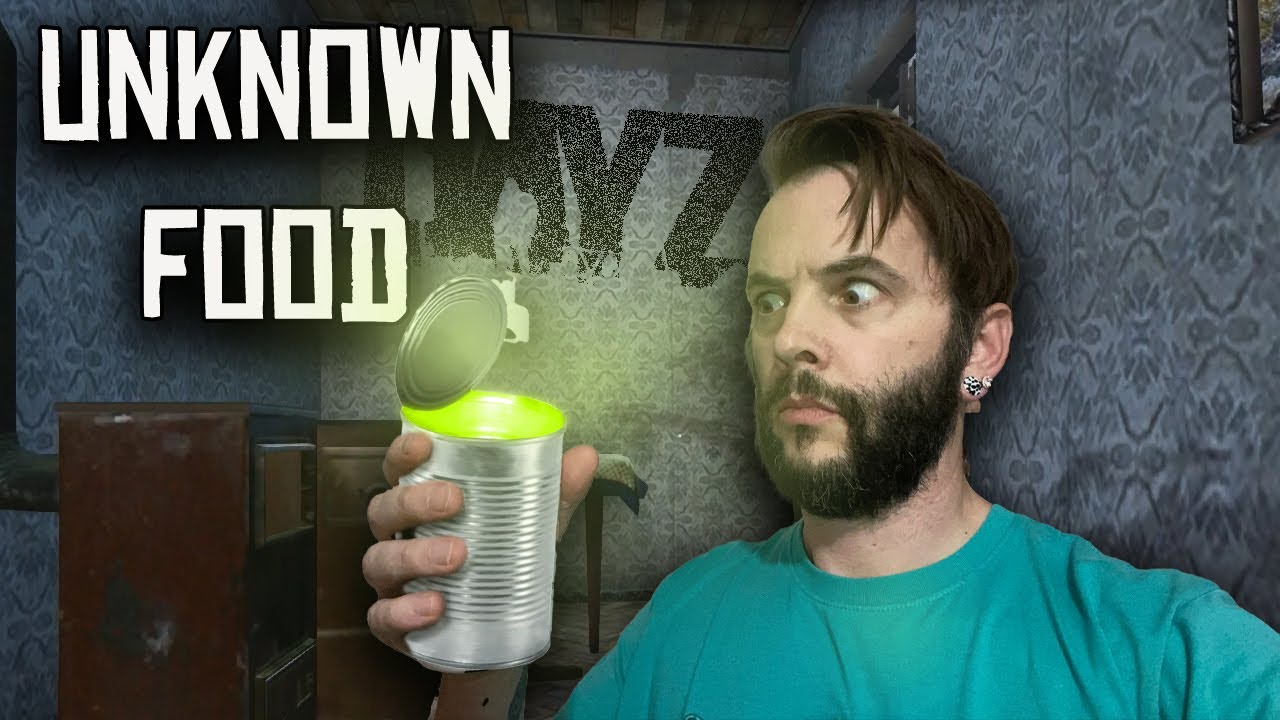 UNKNOWN FOOD CAN ?! DAYZ NOOB ADVENTURES YouTube