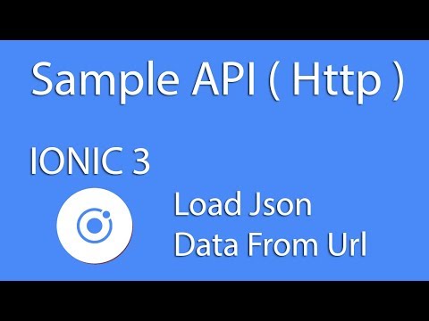 Mobile Development IONIC 3 Load Data From API - Http Request ( IOS & Android )  Learn Quickly