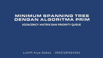 Minimum Spanning Tree dengan Algoritma Prim