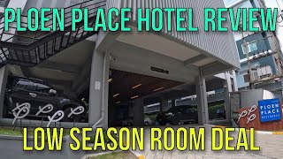 LOW SEASON DEAL FOR QUALITY MODERN HOTEL ROOM NEAR BEACH ROAD PATTAYA REVIEW - PLOEN PLACE RESIDENCE