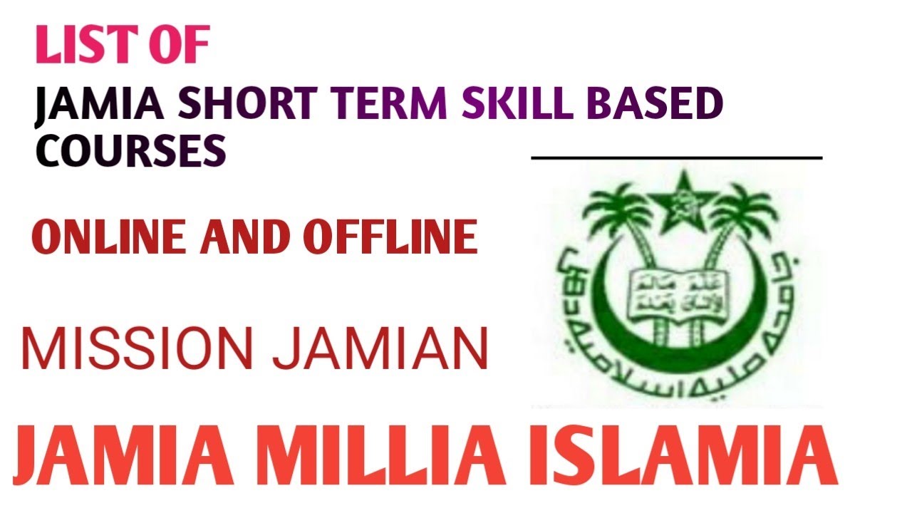 JAMIA SHORT TERM SKILL BASED COURSES YouTube