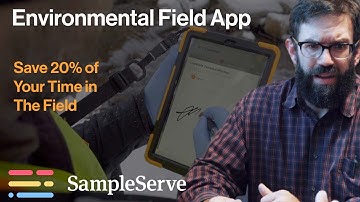 SampleServes Mobile Field App for Environmental Professionals