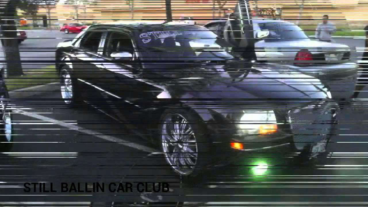 STILL BALLIN CAR CLUB COMING UP