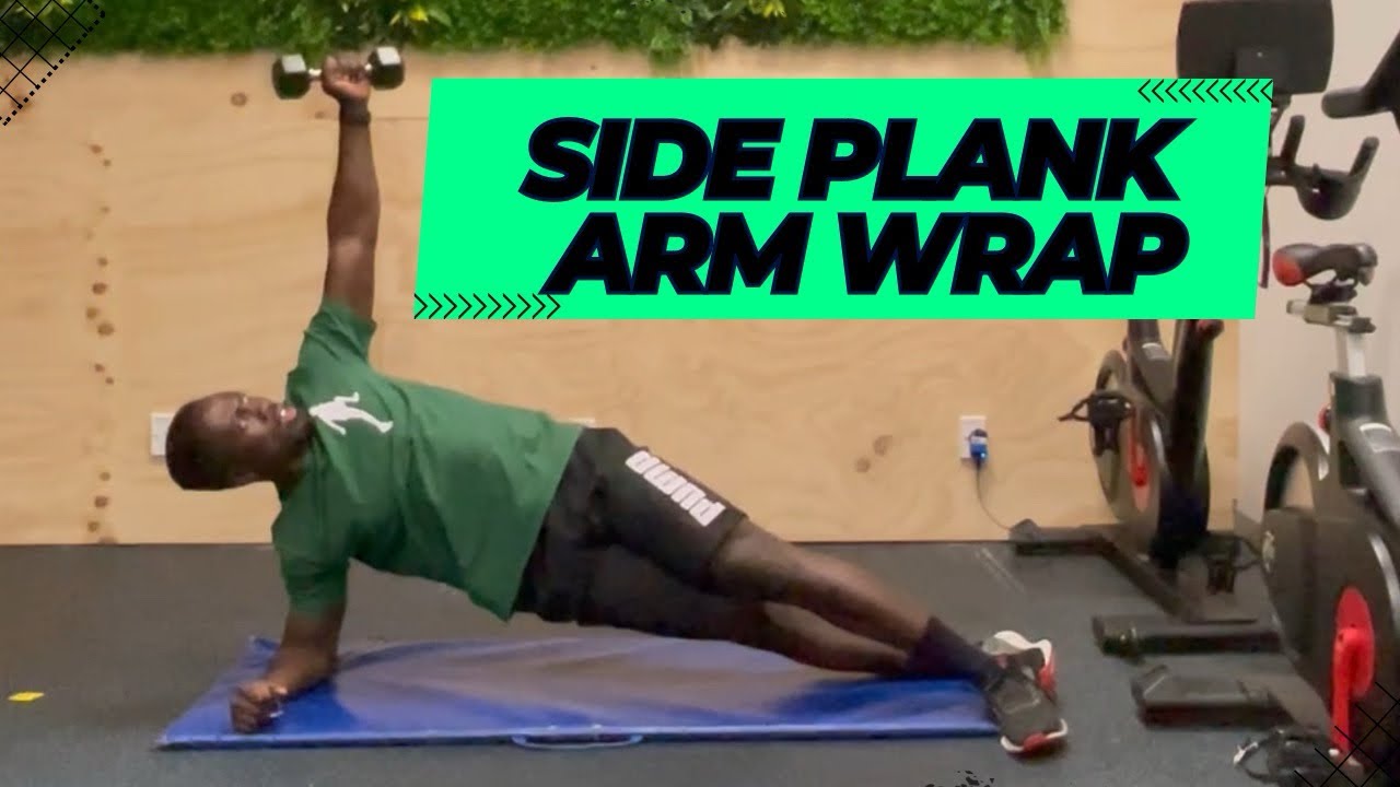 Side plank Arm Wrap EFFECTIVE WAY TO OBLIQUES YouTube