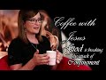 Coffee With Jesus - God is Breaking the Attack of Confinement.