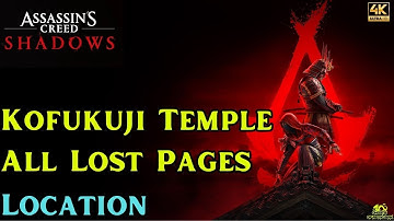 Kofukuji Temple - All Lost Pages Locations - Assassin