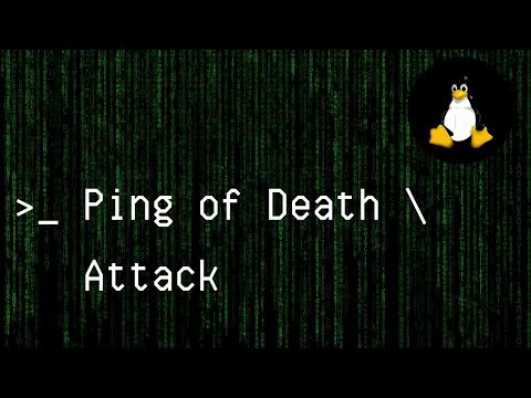 Ping of Death Attack