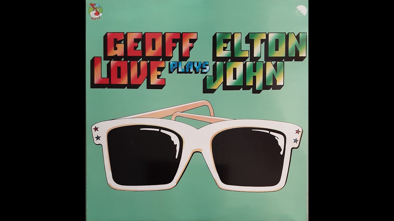 Geoff Love Orchestra - Your Song [1976] - YouTube