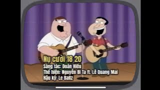 Nụ cười 18-20 (sáng tác: Doãn Hiếu, edit: Le Ballz)