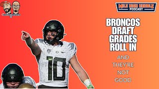 Broncos Draft Grades Roll in & They're Not Good | w/ David McIlrath | MHH Pod
