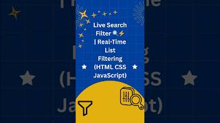 Live Search Filter 🔍⚡ | Real-Time List Filtering (HTML CSS JavaScript)