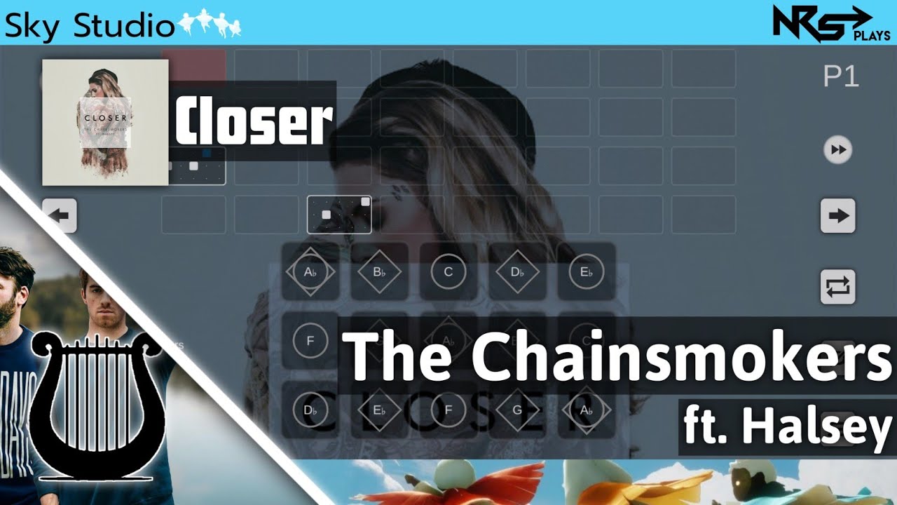 [Sky Studio] The Chainsmokers - Closer ft. Halsey【Sheet file】