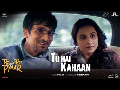 Tu Hai Kahaan | Do Aur Do Pyaar |Vidya Balan, Pratik Gandhi |The Local Train ft. Lucky Ali |new song