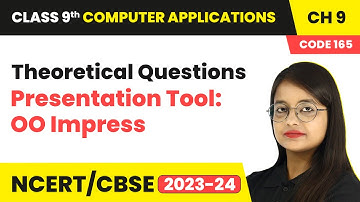 Theoretical Questions - Presentation Tool: OO Impress | Class 9th Computer Applications Chapter 9