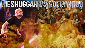 Meshuggah Bollywood Moshpit