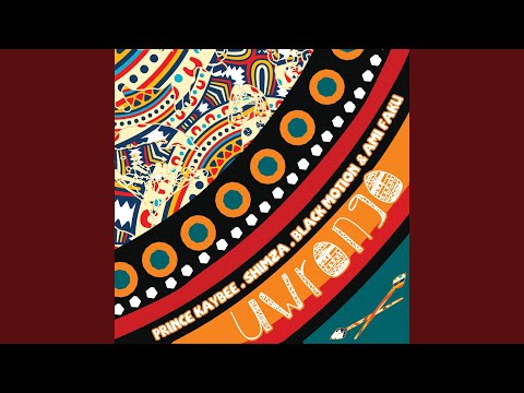 Prince Kaybee, Shimza, Black Motion & Ami Faku - Uwrongo